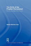 Birth of the Prophet Muhammad Devotional Piety in Sunni Islam 2009 9780415551878 Front Cover