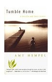 Tumble Home A Novella and Short Stories  9780684838878 Front Cover