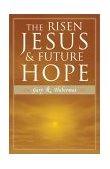 Risen Jesus and Future Hope 