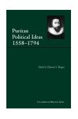 Puritan Political Ideas 1558-1794  9780872206878 Front Cover