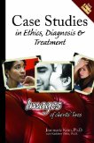 Case Studies in Ethics, Diagnosis and Treatment Images of Clients' Lives cover art