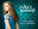 Alice in Wonderland A Visual Companion 2010 9781423128878 Front Cover