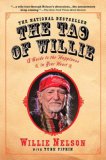 Tao of Willie A Guide to the Happiness in Your Heart 2007 9781592402878 Front Cover