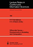 Differential Games Developments in Modelling and Computation - International Symposium Proceedings 1991 9783540537878 Front Cover