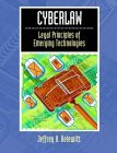 Cyberlaw Legal Principles of Emerging Technologies cover art