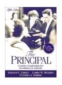 Principal Creative Leadership for Excellence in Schools 5th 9780205380879 Front Cover