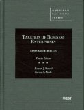 Taxation of Business Enterprises, Cases and Materials  cover art