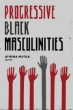 Progressive Black Masculinities?  cover art