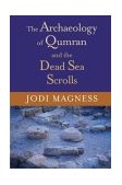 Archaeology of Qumran and the Dead Sea Scrolls  cover art
