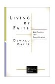 Living by Faith Justification and Sanctification cover art