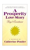 Prosperity Love Story Rags to Enrichment ~ a Memoir  9780875167879 Front Cover