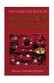 Complete Book of Amulets and Talismans 2002 9780875422879 Front Cover
