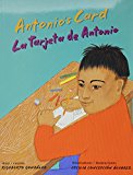 Antonio's Card La Tarjeta de Antonio  9780892393879 Front Cover