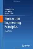 Bioreaction Engineering Principles 3rd 9781441996879 Front Cover