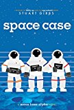 Space Case  9781442494879 Front Cover