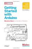 Getting Started with Arduino 2nd 9781449309879 Front Cover