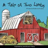 Tale of Two Lambs 2013 9781482531879 Front Cover