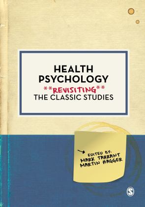 Health Psychology Revisiting the Classic Studies  9781529771879 Front Cover