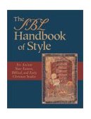 SBL Handbook of Style For Ancient near Eastern, Biblical and Early Christian Studies cover art
