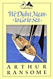 We Didn't Mean to Go to Sea:  9781567924879 Front Cover