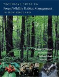 Technical Guide to Forest Wildlife Habitat Management in New England  9781584655879 Front Cover