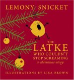 Latke Who Couldn't Stop Screaming A Christmas Story cover art