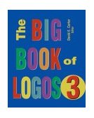 Big Book of Logos 3 3rd 2004 9780060596880 Front Cover