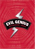 Evil Genius 2007 9780152059880 Front Cover