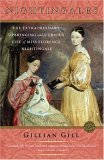 Nightingales The Extraordinary Upbringing and Curious Life of Miss Florence Nightingale cover art