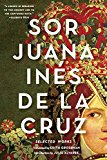 Sor Juana Inés De La Cruz: Selected Works  9780393351880 Front Cover