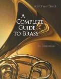 Complete Guide to Brass Instruments and Technique (with CD-ROM) 3rd 2006 Revised  9780534509880 Front Cover