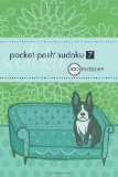 Pocket Posh Sudoku 7 100 Puzzles 2010 9780740797880 Front Cover