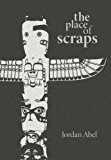 Place of Scraps  9780889227880 Front Cover