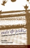 Exile and Pride (Classics Edition) Disability, Queerness, and Liberation 2009 9780896087880 Front Cover