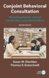 Conjoint Behavioral Consultation Promoting Family-School Connections and Interventions cover art