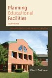 Planning Educational Facilities What Educators Need to Know cover art