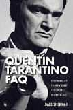 Quentin Tarantino Faq Everything Left to Know about the Original Reservoir Dog  9781480355880 Front Cover