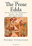 Prose Edda Also Called Snorre's Edda, or the Younger Edda 2013 9781492983880 Front Cover