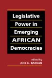 Legislative Power in Emerging African Democracies  cover art