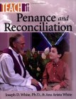 Teach It Penance and Reconcillation 2004 9781931709880 Front Cover