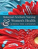 Olds Maternal-newborn Nursing &amp; Women&#39;s Health Across the Lifespan: 