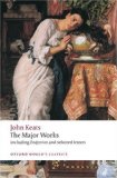 John Keats The Major Works: Including Endymion, the Odes and Selected Letters cover art