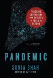 Pandemic Tracking Contagions, from Cholera to Ebola and Beyond  9780374122881 Front Cover