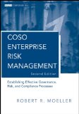 COSO Enterprise Risk Management Establishing Effective Governance, Risk, and Compliance Processes