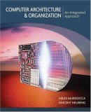 Computer Architecture and Organization An Integrated Approach cover art