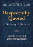 Respectfully Quoted A Dictionary of Quotations cover art
