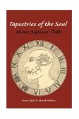 Tapestries of the Soul 2001 9780595158881 Front Cover