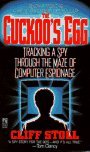 Cuckoo's Egg Inside the World of Computer Espionage  9780671726881 Front Cover
