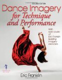Dance Imagery for Technique and Performance 