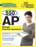 550 AP Biology Practice Questions 2014 9780804124881 Front Cover